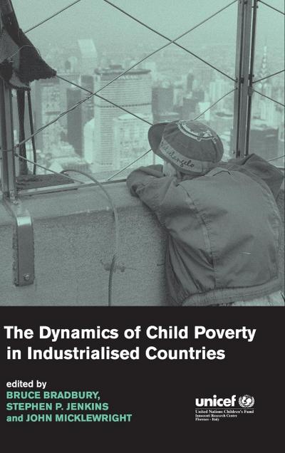 The Dynamics of Child Poverty in Industrialised             Countries