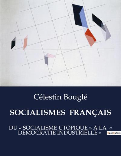 SOCIALISMES  FRANÇAIS