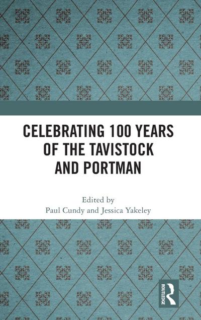 Celebrating 100 years of the Tavistock and Portman