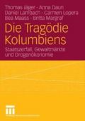 Die Tragödie Kolumbiens