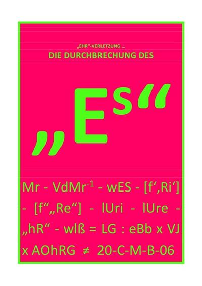 ’DIE DURCHBRECHUNG DES ’Es’