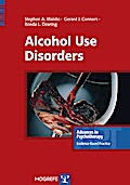 Alcohol Use Disorders (Advances in Psychotherapy - Evidence-Based Practice)