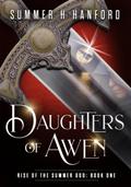 Daughters of Awen (Rise of the Summer God, #1)