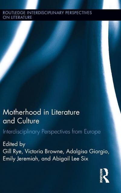 Motherhood in Literature and Culture