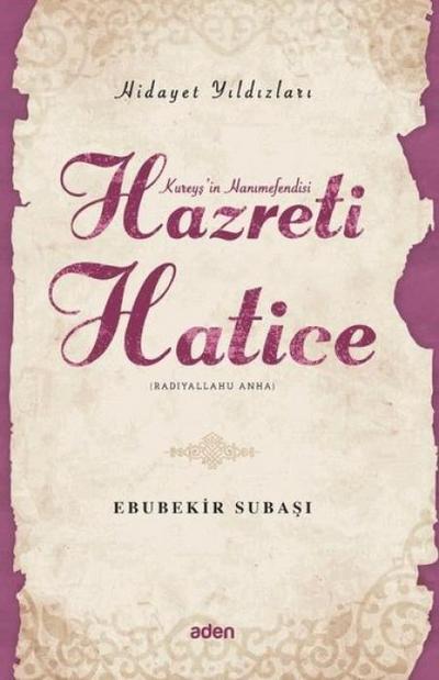 Hazreti Hatice - Hidayet Yildizlari