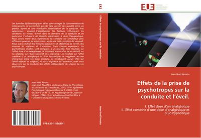 Effets de la prise de psychotropes sur la conduite et l’éveil.