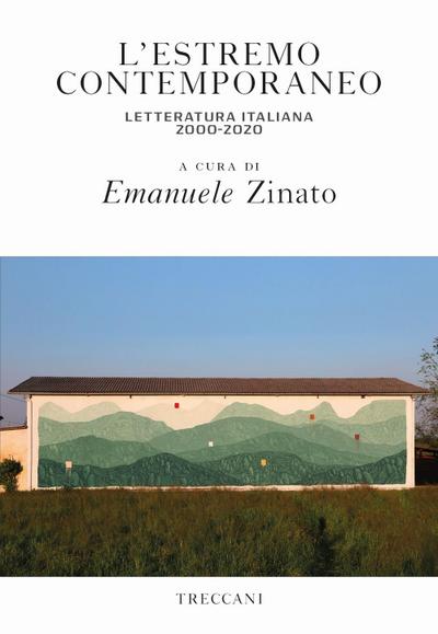 L’ estremo contemporaneo letteratura italiana 2000-2020