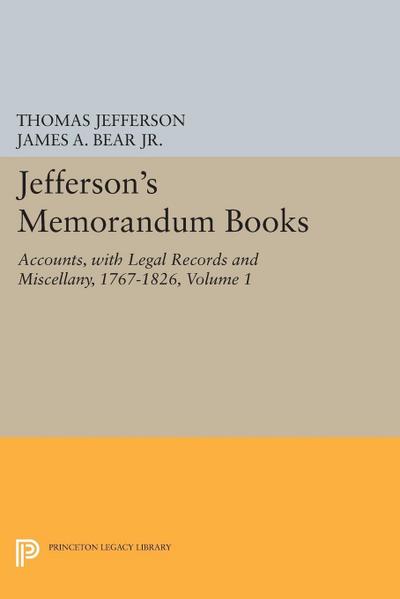 Jefferson’s Memorandum Books, Volume 1