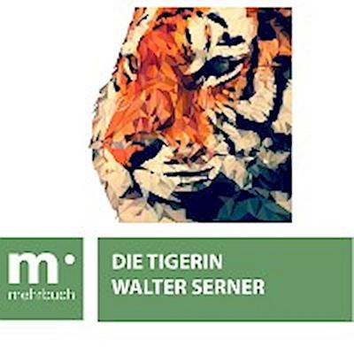 Die Tigerin