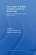 Limits of British Colonial Control in South Asia