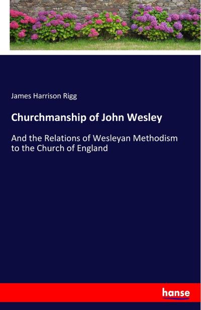 Churchmanship of John Wesley
