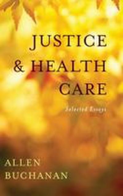 Justice and Health Care