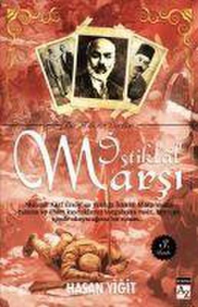 Bir Milletin Dirilisi Istiklal Marsi