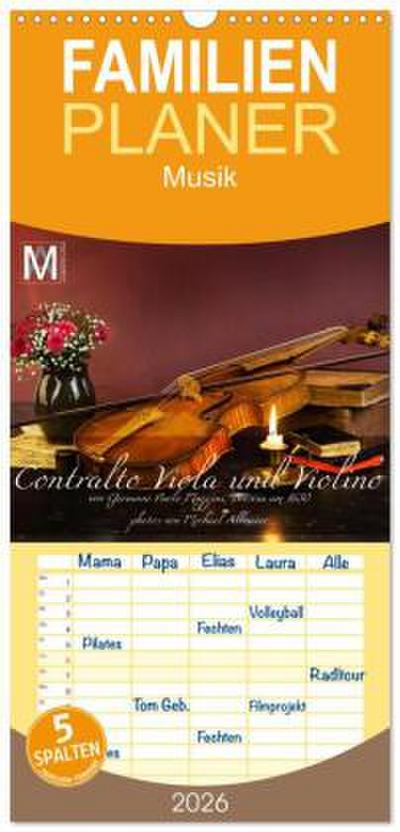 Familienplaner 2026 - Centralto Viola und Violino mit 5 Spalten (Wandkalender, 21 x 45 cm) CALVENDO