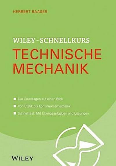 Wiley-Schnellkurs Technische Mechanik