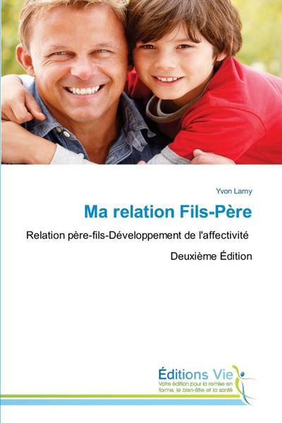 Ma relation Fils-Père