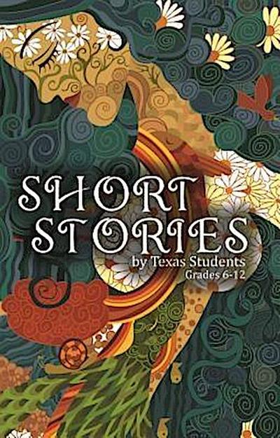 Short Stories by Texas Students