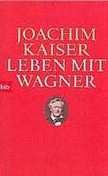 Leben mit Wagner