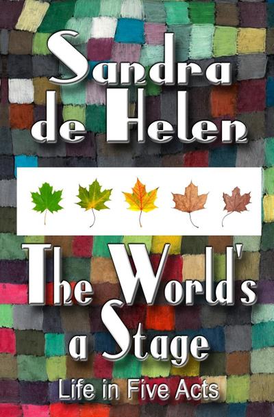 The World’s A Stage