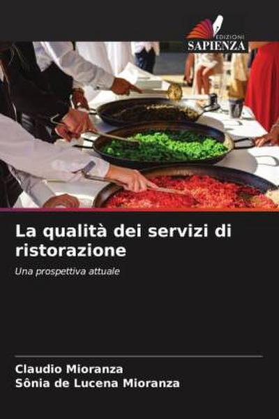 La qualità dei servizi di ristorazione