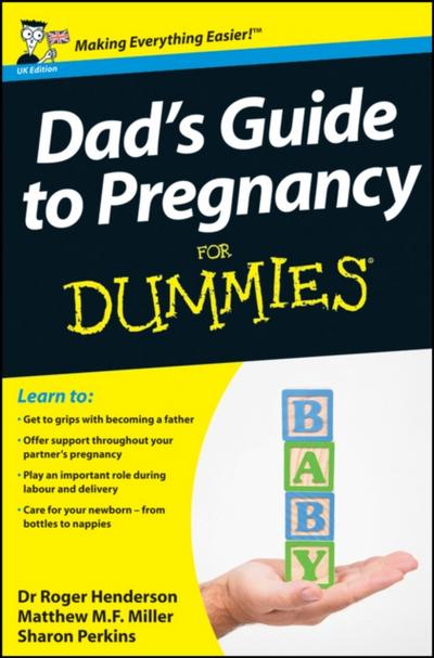 Dad’s Guide to Pregnancy For Dummies, UK Edition