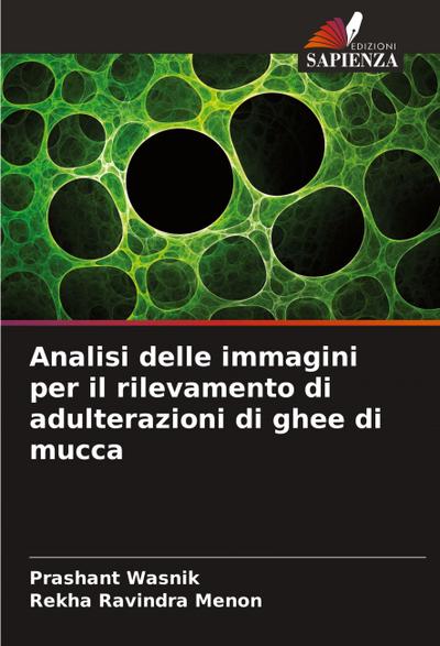 Analisi delle immagini per il rilevamento di adulterazioni di ghee di mucca