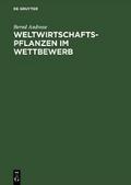 Weltwirtschaftspflanzen im Wettbewerb von Bernd Andreae | Ebook