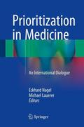 Prioritization in Medicine