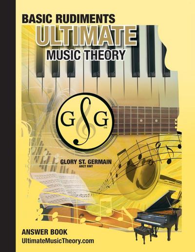 Basic Rudiments Answer Book - Ultimate Music Theory