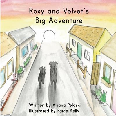 Roxy and Velvet’s Big Adventure