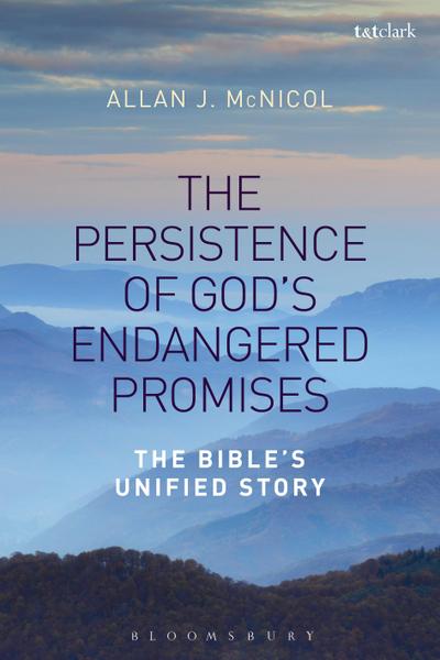 The Persistence of God’s Endangered Promises