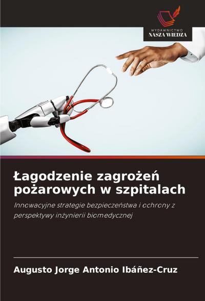 ¿agodzenie zagro¿e¿ po¿arowych w szpitalach
