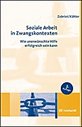 Soziale Arbeit in Zwangskontexten
