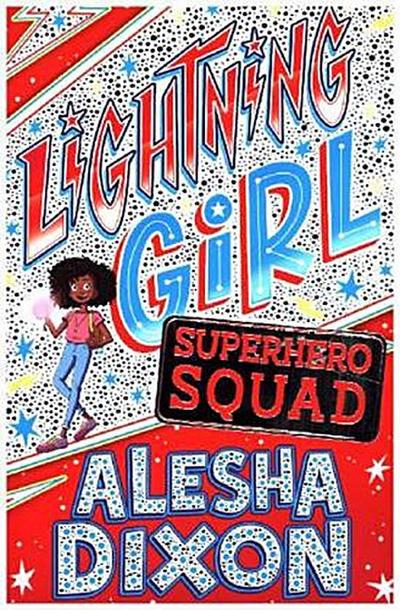 Lightning Girl 2: Superhero Squad