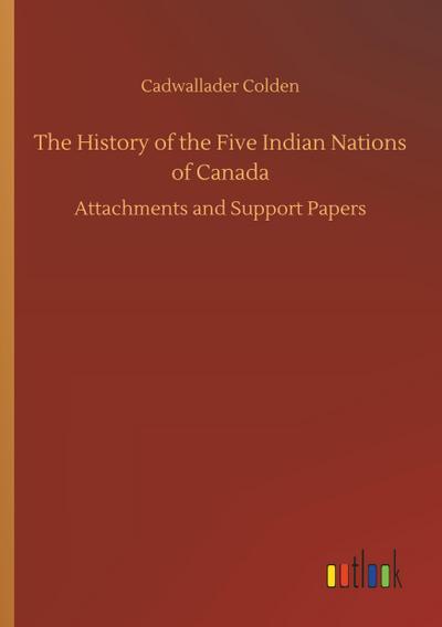 The History of the Five Indian Nations of Canada