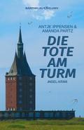 Die Tote am Turm – Ein Insel-Krimi