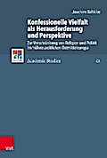 Konfessionelle Vielfalt als Herausforderung und Perspektive