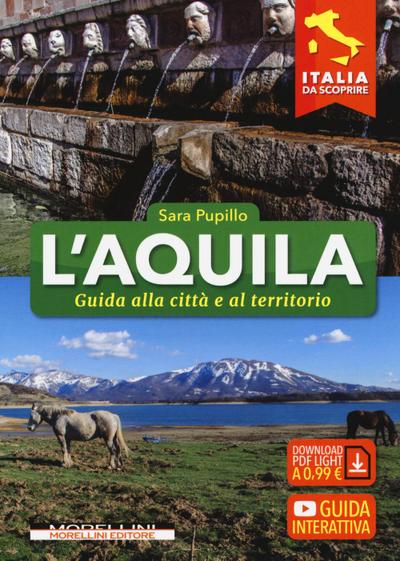 L’Aquila. Guida alla città e al territorio