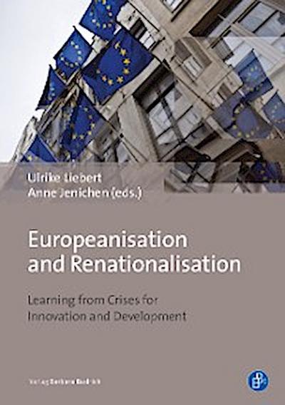 Europeanisation and Renationalisation