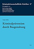 Kriminalprävention durch Baugestaltung
