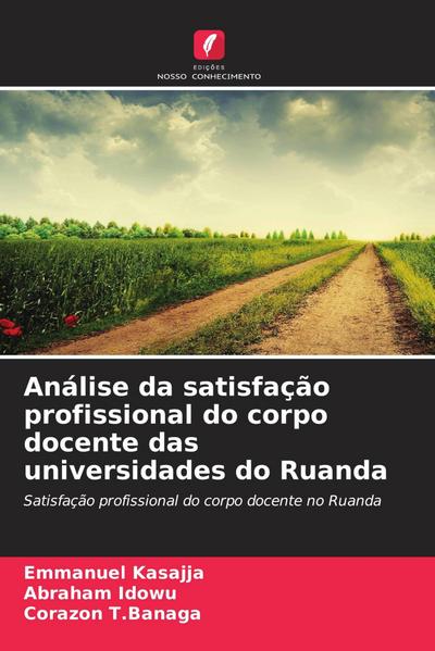 Análise da satisfação profissional do corpo docente das universidades do Ruanda
