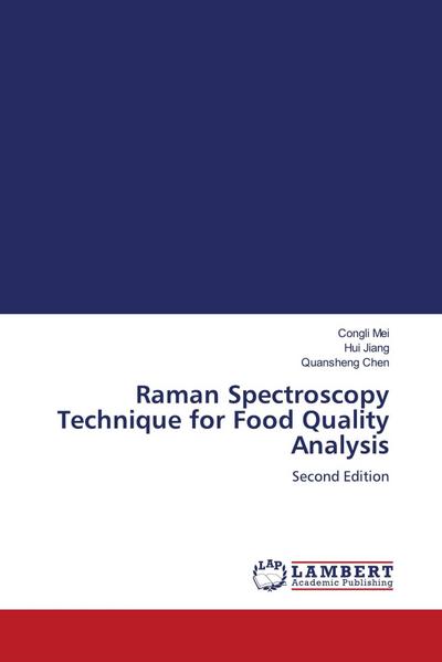 Raman Spectroscopy Technique for Food Quality Analysis