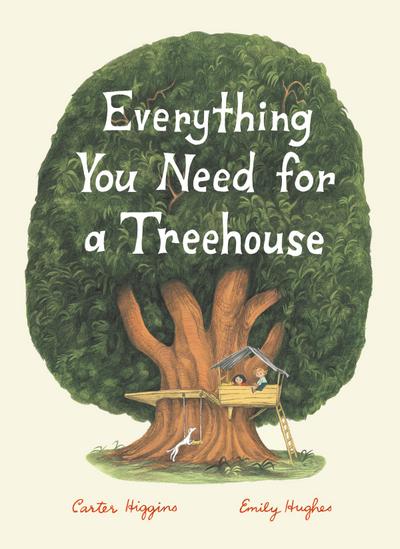 Everything You Need for a Treehouse