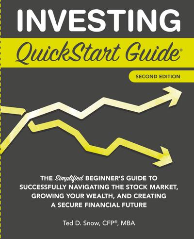 Investing QuickStart Guide - 2nd Edition