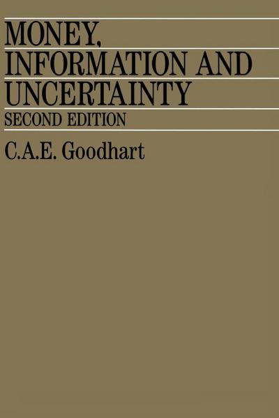 Money, Information and Uncertainty