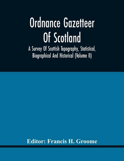 Ordnance Gazetteer Of Scotland