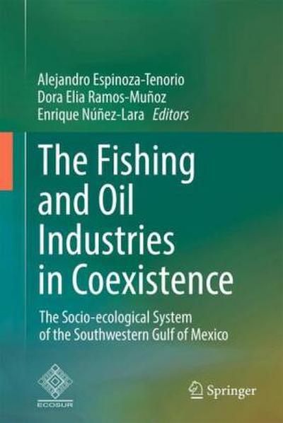The Fishing and Oil Industries in Coexistence