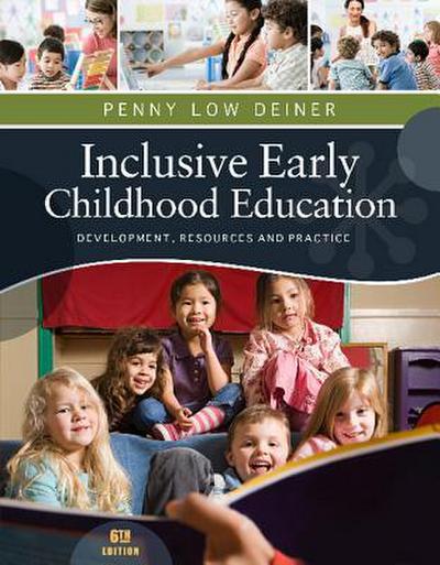 Inclusive Early Childhood Education: Development, Resources, and Practice
