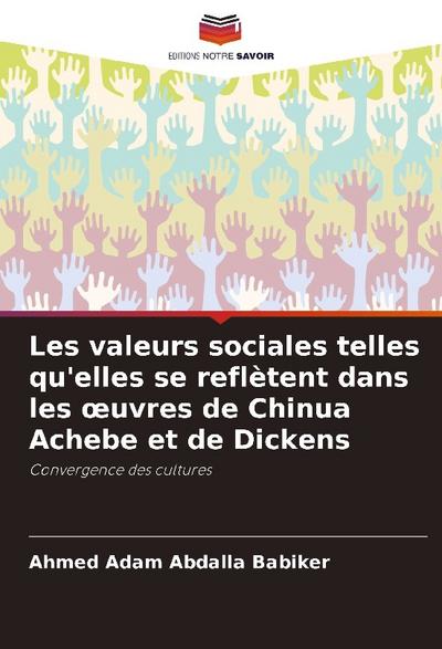 Les valeurs sociales telles qu’elles se reflètent dans les ¿uvres de Chinua Achebe et de Dickens
