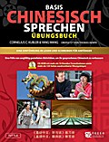 Basis Chinesisch Sprechen - Übungsbuch